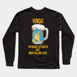 Virgo Sign Funny Beer T-Shirt Long Sleeve T-Shirt